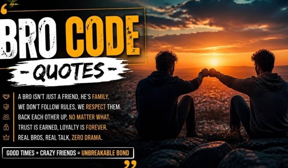 bro code quotes