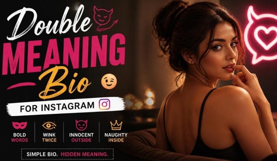 double meaning bio for instagram
