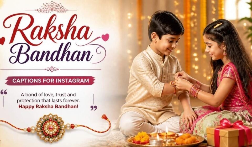 raksha bandhan captions for instagram